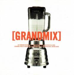 Les Tambours Du Bronx : Grandmix
